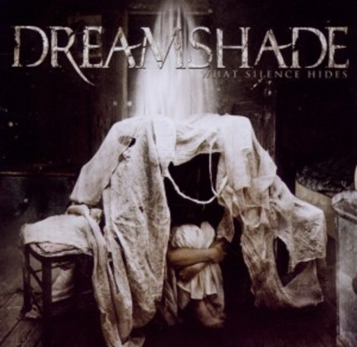 Dreamshade – What Silence Hides
