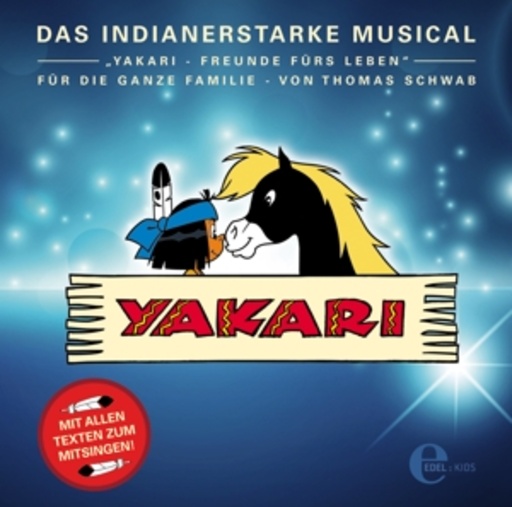 Yakari – Freunde fürs Leben – Das Musical