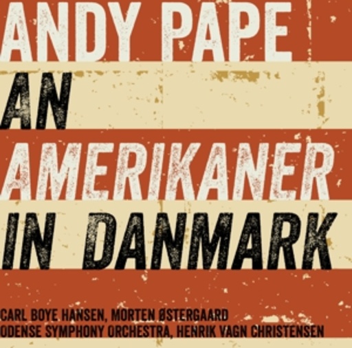 Carl Boye Hansen/Odense Symphony Orchestra – An Amerikaner In Danmark