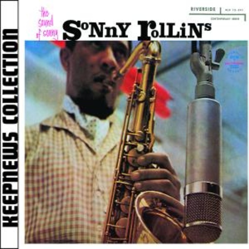 Sonny Rollins – Sound Of Sonny - Keepnews Collection