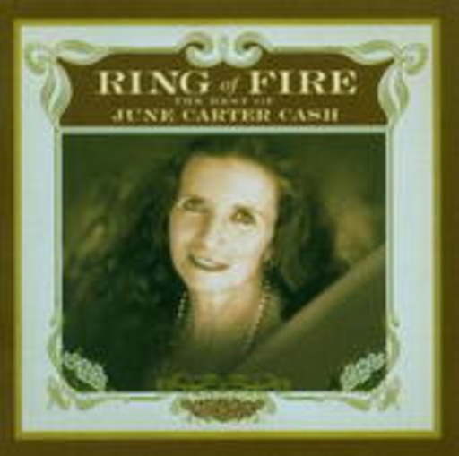 June Carter Cash – Ring Of Fire: The Best Of June Carter Cash