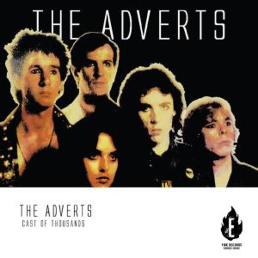 The Adverts – Cast Of Thousands