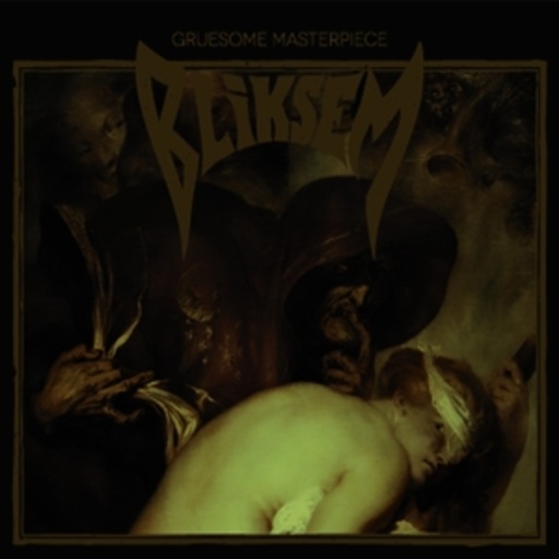 Bliksem – Gruesome Masterpiece
