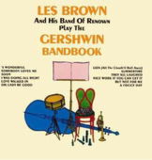 Les Brown & His Band Of Renown – Play The Gershwin Bandbook
