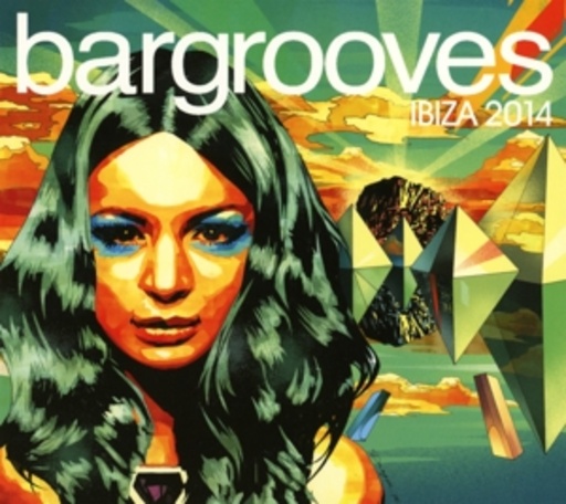 Diverse – Bargrooves Ibiza 2014