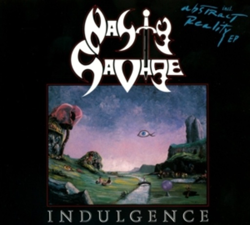 Nasty Savage – Indulgence/Abstract Reality