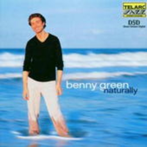 Benny Green – Naturally