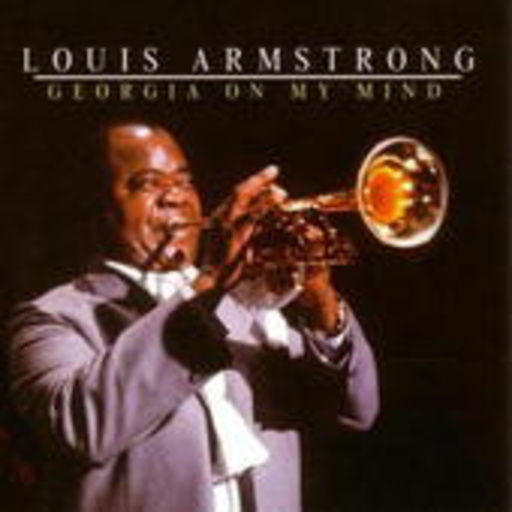 Louis Armstrong – Georgia On My Mind
