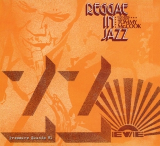 Tommy McCook – Reggae In Jazz