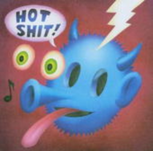 Quasi – Hot Shit
