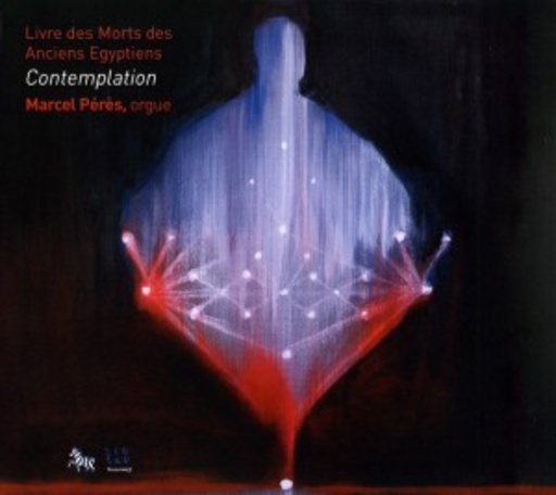 Marcel Pérès – Contemplation