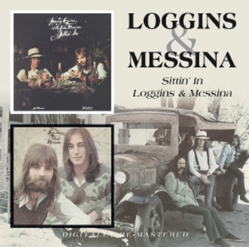 Loggins & Messina – Sittin' In/Loggins & Messina