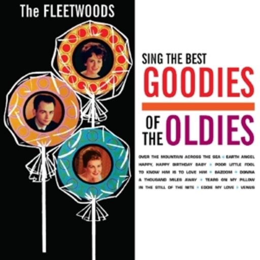 The Fleetwoods – The Best Goodies Of The Oldies