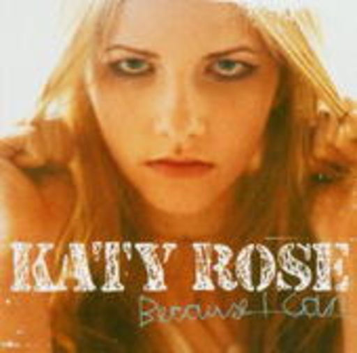 Katy Rose – Because I Can