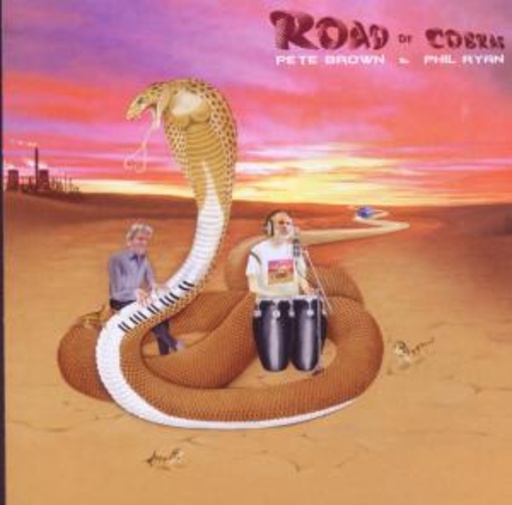 Pete Brown & Phil Ryan – Road Of Cobras