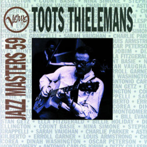 Toots Thielemans – Verve Jazz Masters 59