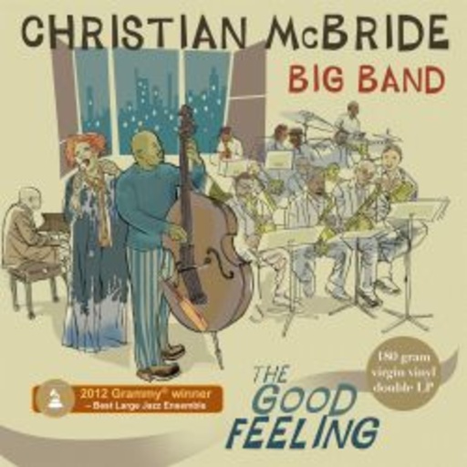 Christian McBride – The Good Feeling
