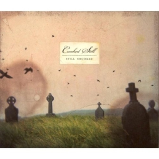 Crooked Still – Still Crooked