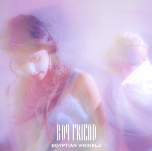 Boy Friend – Egyptian Wrinkle