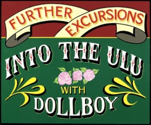 Dollboy – Further Excursions Into The Ulu With Dollboy