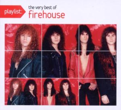 Firehouse – Playlist - The Very Best Of Firehouse