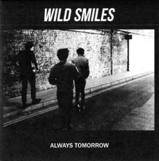 Wild Smiles – Always Tomorrow