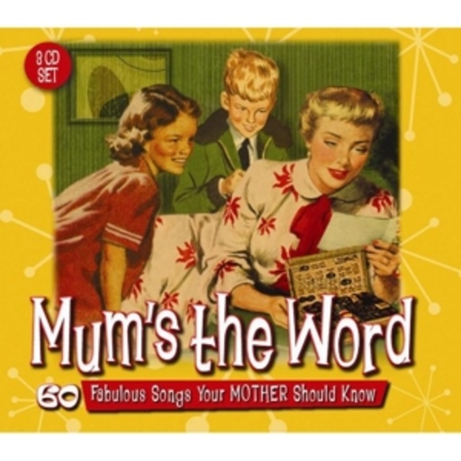 Diverse – Mum's The Word - 60 Favourite Songs