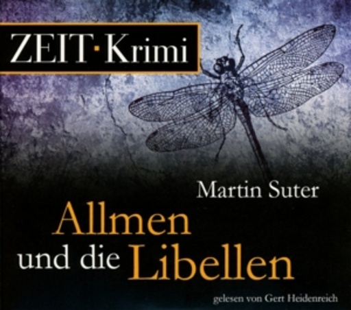 Gert Heidenreich – Die Zeit - Krimi - Allmen und die Libellen