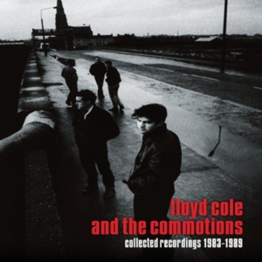 Lloyd Cole & The Commotions – Collected Recordings 1983-1989