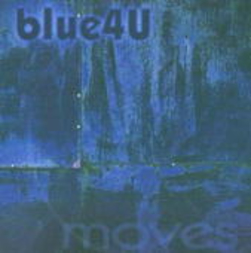 Blue4U – Moves