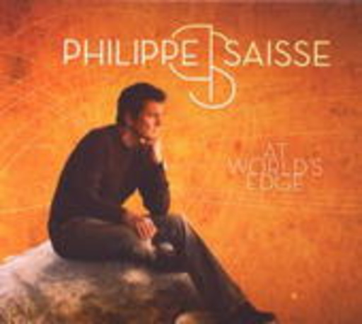 Philippe Saisse – At World's Edge