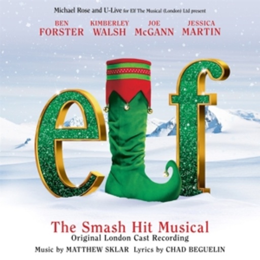 Diverse – Elf - The Musical - Original London Cast