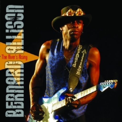 Bernard Allison – The River Is Rising