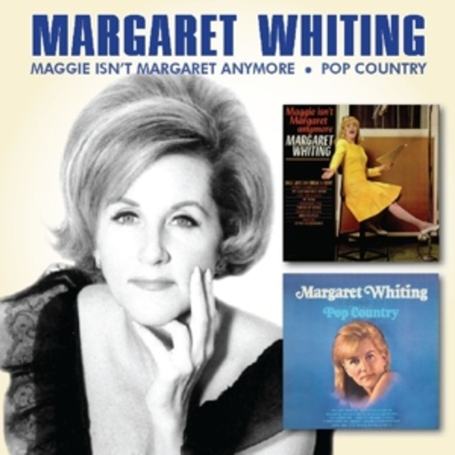 Margaret Whiting – Maggie Isn't Margaret Anymore/Pop Country