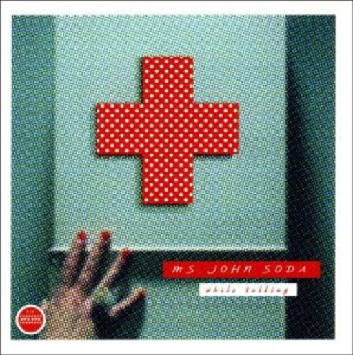 Ms. John Soda – While Talking EP