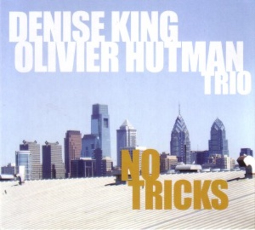 Denise King/Oliver Hutman Trio – No Tricks