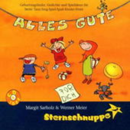 Sternschnuppe (Margit Sarholz/Werner Meier) – Alles Gute! - Geburtstagslieder, Gedichte und Spielideen