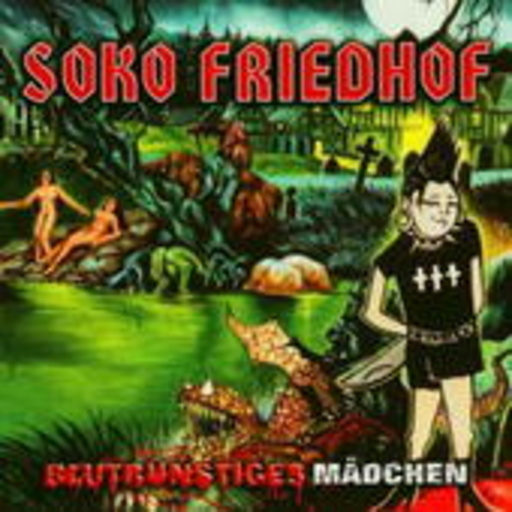 Soko Friedhof – Blutrünstiges Mädchen