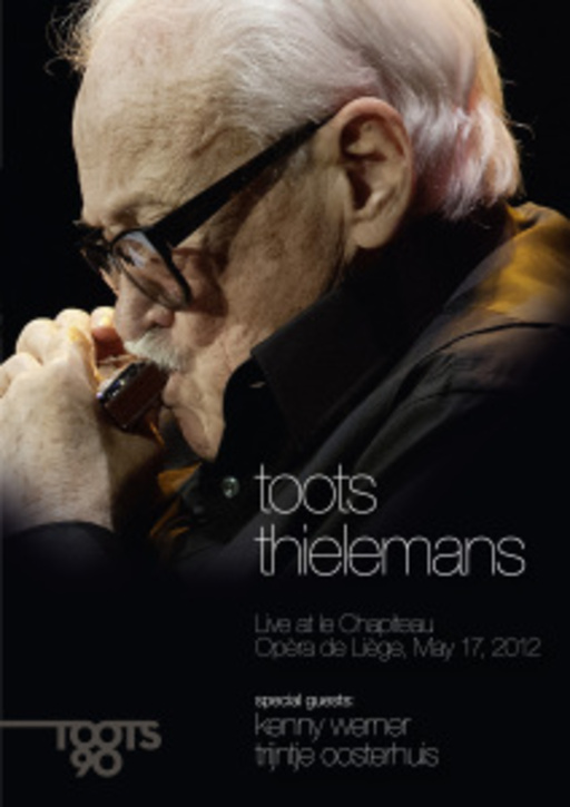 Toots Thielemans – Live At Le Chapiteau