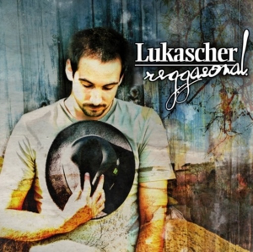 Lukascher – Reggaeonal