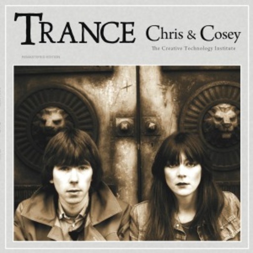 Chris & Cosey – Trance