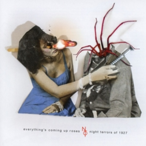 Night Terrors Of 1927 – Everything's Coming Up Roses