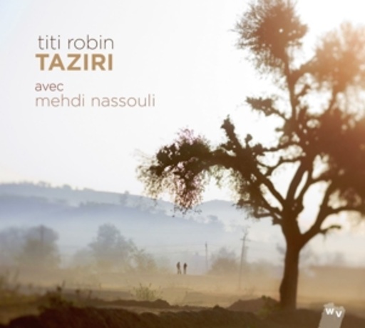 Titi Robin feat. Mehdi Nassouli – Taziri