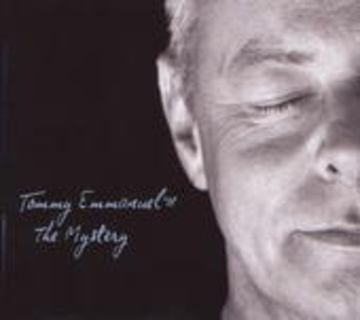 Tommy Emmanuel – The Mystery