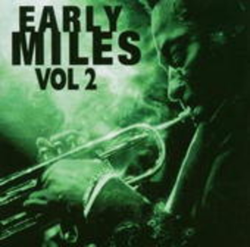 Miles Davis – Early Miles 1946-1956 Vol. 2