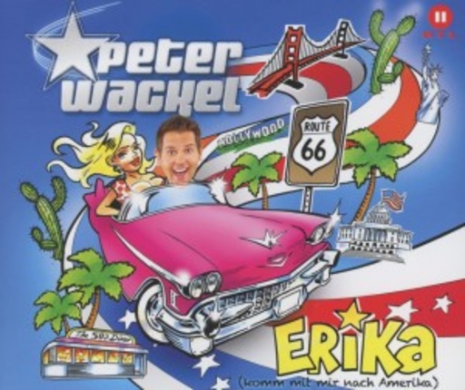Peter Wackel – Erika (komm mit mir nach Amerika)
