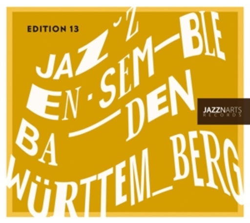Jazz Ensemble Baden-Württemberg – Edition 13