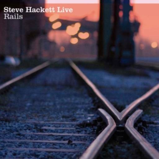Steve Hackett – Live Rails