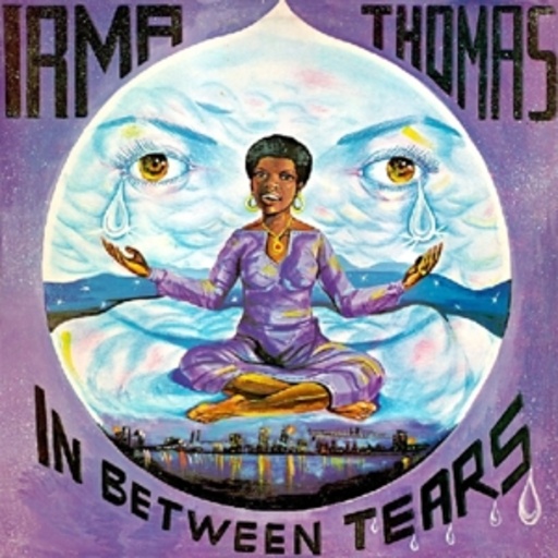 Irma Thomas – In Between Tears
