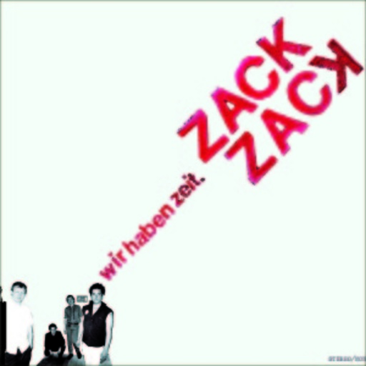 Zack Zack – Wir haben Zeit